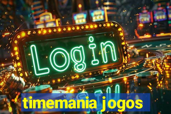 timemania jogos